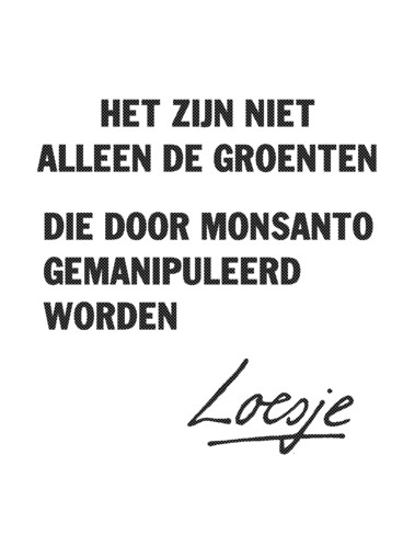 monsanto loesje manipuleren